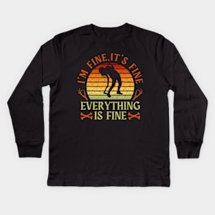 I'm fine.It's fine. Everything is fine.zombie Kids Long Sleeve T-Shirt